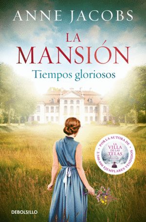 TIEMPOS GLORIOSOS. LA MANSIÓN 1