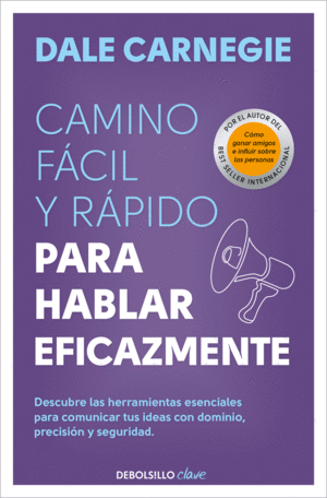 CAMINO FÁCIL Y RÁPIDO PARA HABLAR EFICAZMENTE