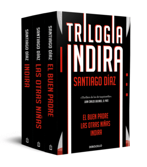 TRILOGÍA INDRIA (CONTIENE: INDIRA  EL BUEN PADRE  LAS OTRAS NIÑAS)