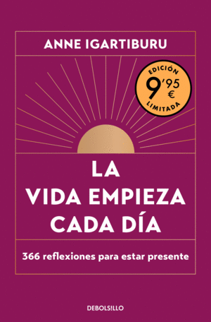 LA VIDA EMPIEZA CADA DÍA (CAMPAÑA DÍA DEL LIBRO EDICIÓN LIMITADA)