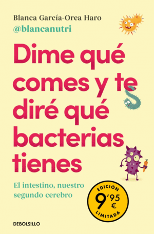 DIME QUÉ COMES Y TE DIRÉ QUÉ BACTERIAS TIENES (CAMPAÑA DE VERANO EDICIÓN LIMITAD