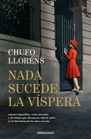 NADA SUCEDE LA VÍSPERA