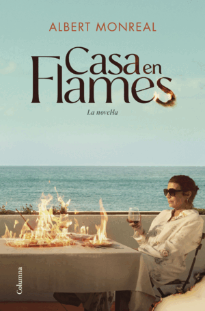 CASA EN FLAMES. LA NOVEL·LA