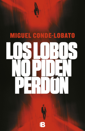 LOS LOBOS NO PIDEN PERDÓN