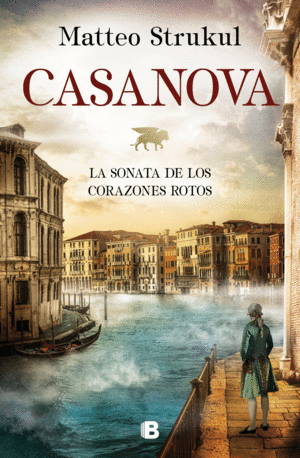 CASANOVA. LA SONATA DE LOS CORAZONES ROTOS