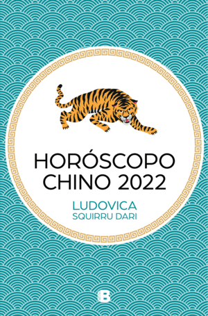 HOROSCOPO CHINO 2022