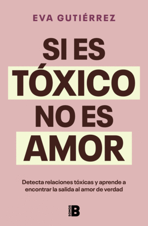 SI ES TÓXICO NO ES AMOR