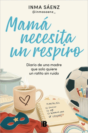 MAMA NECESITA UN RESPIRO