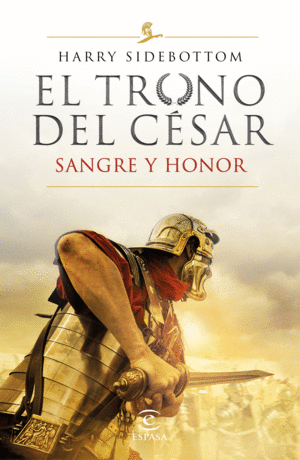 SANGRE Y HONOR. TRONO CESAR II