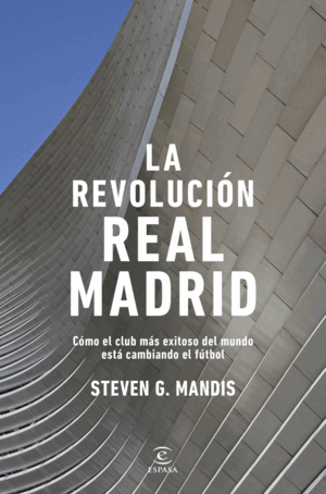 REVOLUCION REAL MADRID:COMO CLUB MAS EXITOSO MUNDO CAMBIAND