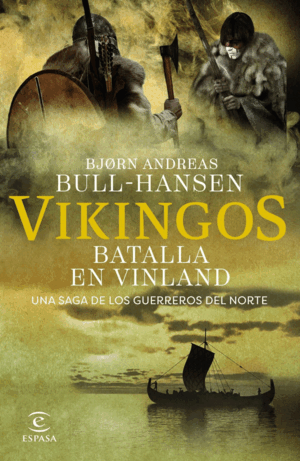 VIKINGOS. BATALLA EN VINLAND