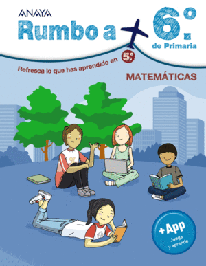 RUMBO A... 6º. MATEMÁTICAS