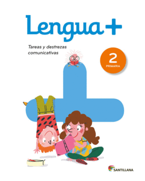 LENGUA+ TAREAS Y DESTREZAS COMUNICATIVAS 2 PRIMARIA