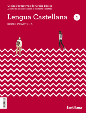 LENGUA CAST 1 CFGB-CICLO FORMATIVO GRADO BÁSICO