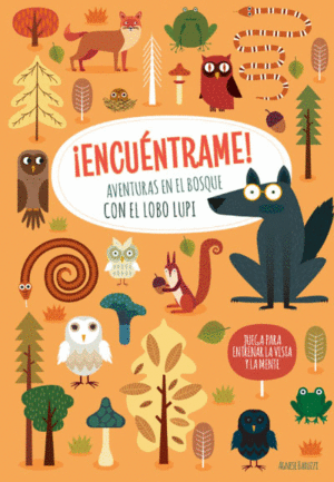 ¡ENCUÈNTRAME! AVENTURAS EN EL BOSQUE CON EL LOBO LUPI