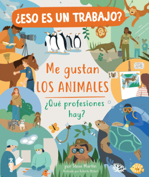 ME GUSTAN LOS ANIMALES - PROFESIONES