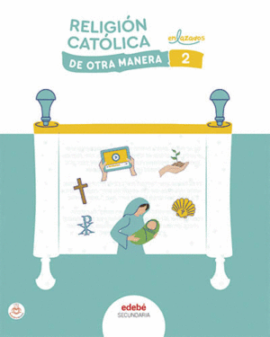 RELIGIÓN CATÓLICA 2 ESO -ENTRELAZADOS