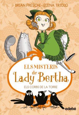 ELS MISTERIS DE LADY BERTHA. ELS CORBS DE LA TORRE