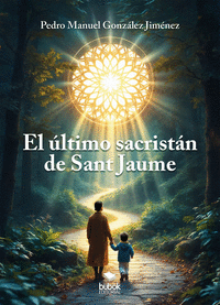 EL ÚLTIMO SACRISTÁN DE SANT JAUME
