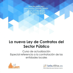 LA NUEVA LEY DE CONTRATOS DEL SECTOR PÚBLICO. CURSO DE ACTUALIZACIÓN