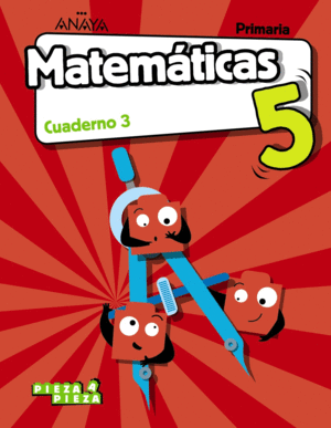 MATEMÁTICAS 5. CUADERNO 3.