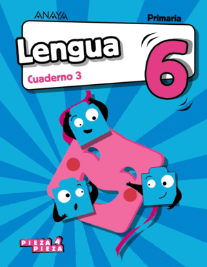 LENGUA 6. CUADERNO 3.