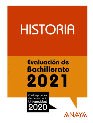 HISTORIA 2021 EVALUACIÓN BACHILLERAT0