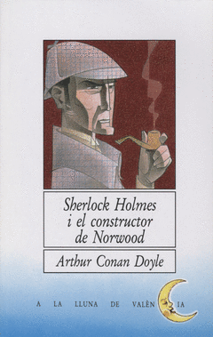 SHERLOCK HOLMES I EL CONSTRUCTOR DE N.