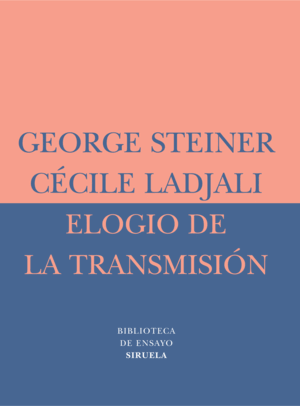 ELOGIO DE LA TRANSIMISION