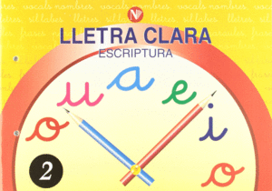 LLETRA CLARA, ESCRIPTURA 2, EDUCACIÓ PRIMÀRIA