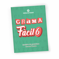 6.GRAMA FÀCIL. QUADERN DE GRAMÀTICA