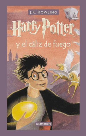 HARRY POTTER Y EL CÁLIZ DE FUEGO (HARRY POTTER 4)