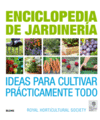 ENCICLOPEDIA DE JARDINERÍA. IDEAS PARA CULTIVAR