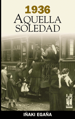 1936. AQUELLA SOLEDAD