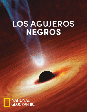 LOS AGUJEROS NEGROS