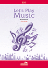 LET'S PLAY MUSIC. WORKBOOK