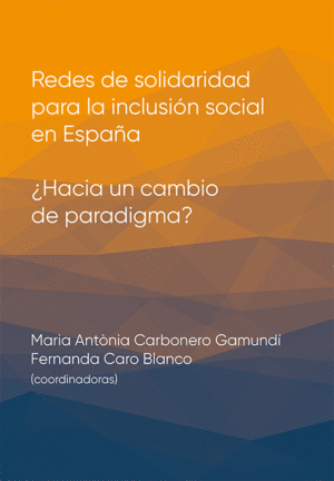 REDES DE SOLIDARIDAD PARA LA INCLUSIÓN SOCIAL EN ESPAÑA