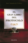 GRAN LIBRO DEL PROTOCOLO EL