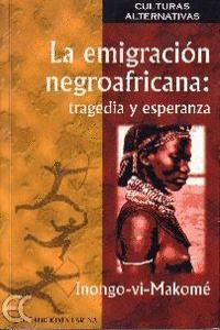 EMIGRACION NEGROAFRICANA LA (ENSAYO)