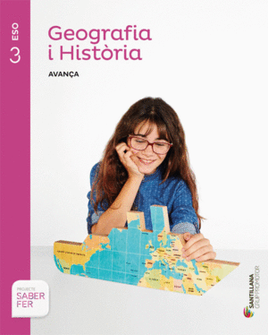 GEOGRAFIA I HISTORIA SERIE AVANÇA 3 ESO SABER FER