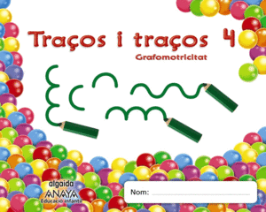 TRAÇOS I TRAÇOS 4. GRAFOMOTRICITAT