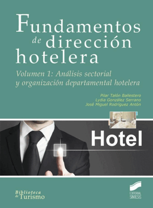 FUNDAMENTOS DE DIRECCIÓN HOTELERA
