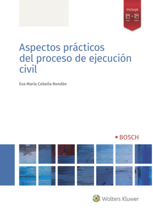 ASPECTOS PRÁCTICOS DEL PROCESO DE EJECUCIÓN CIVIL