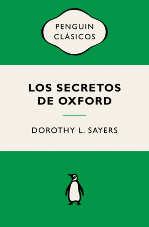 LOS SECRETOS DE OXFORD (LORD PETER WIMSEY)