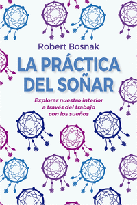 PRACTICA DEL SOÑAR,LA