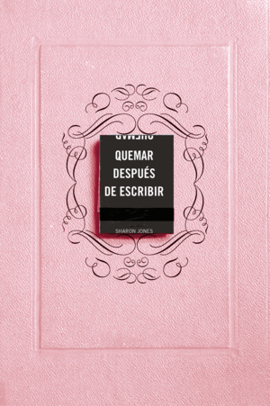 QUEMAR DESPUES DE ESCRIBIR