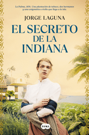 EL SECRETO DE LA INDIANA