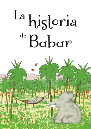 LA HISTORIA DE BABAR
