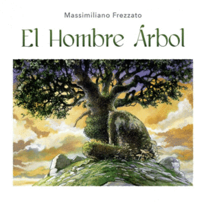 EL HOMBRE ÁRBOL