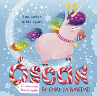 OSCAR EL UNICORNIO HAMBRIENTO SE COME LA